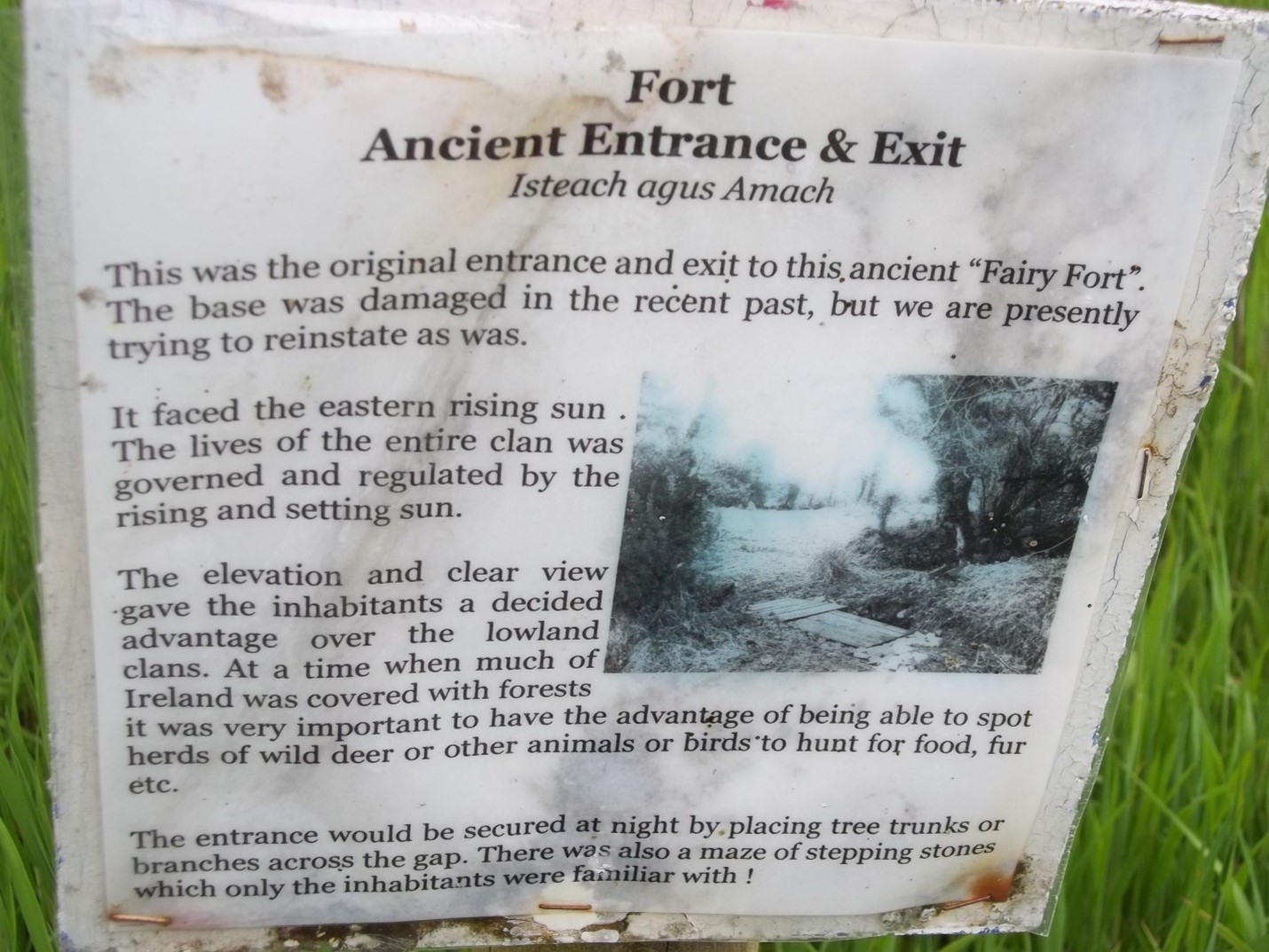 Figure 4. A sign posted outside the fort entrance.